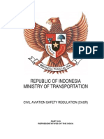 Republic of Indonesia Ministry of Transportation: Civil Aviation Safety Regulation (Casr)