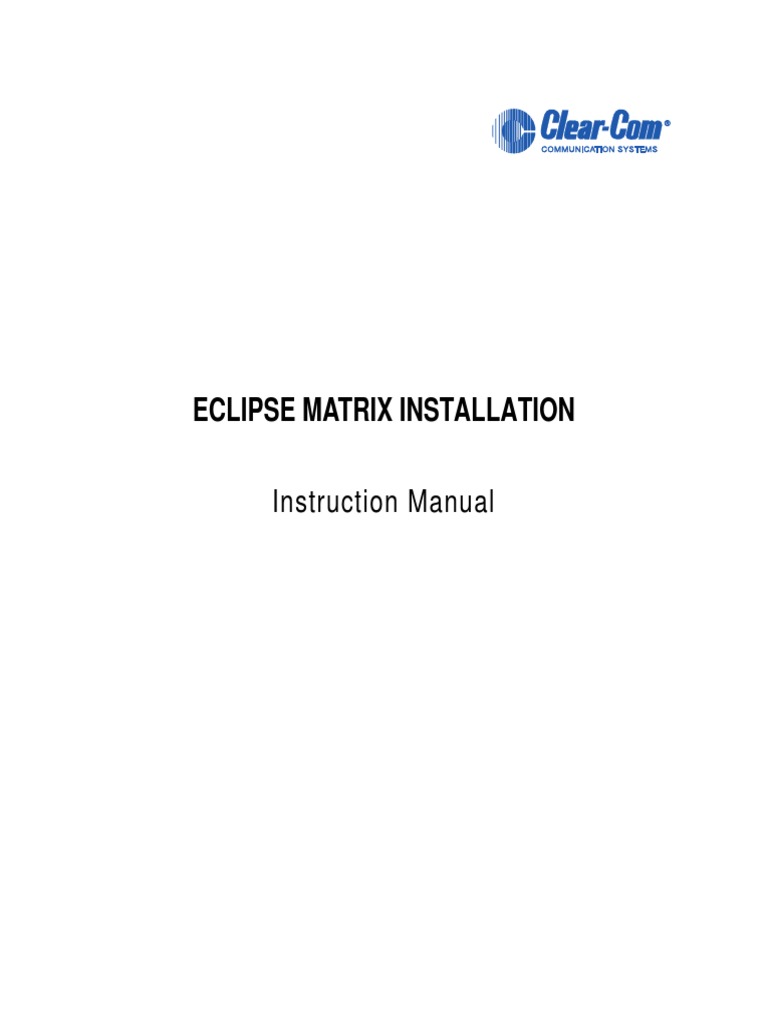 Clear-Com Eclipse Matrix Installation Manual | PDF | Electrical ...