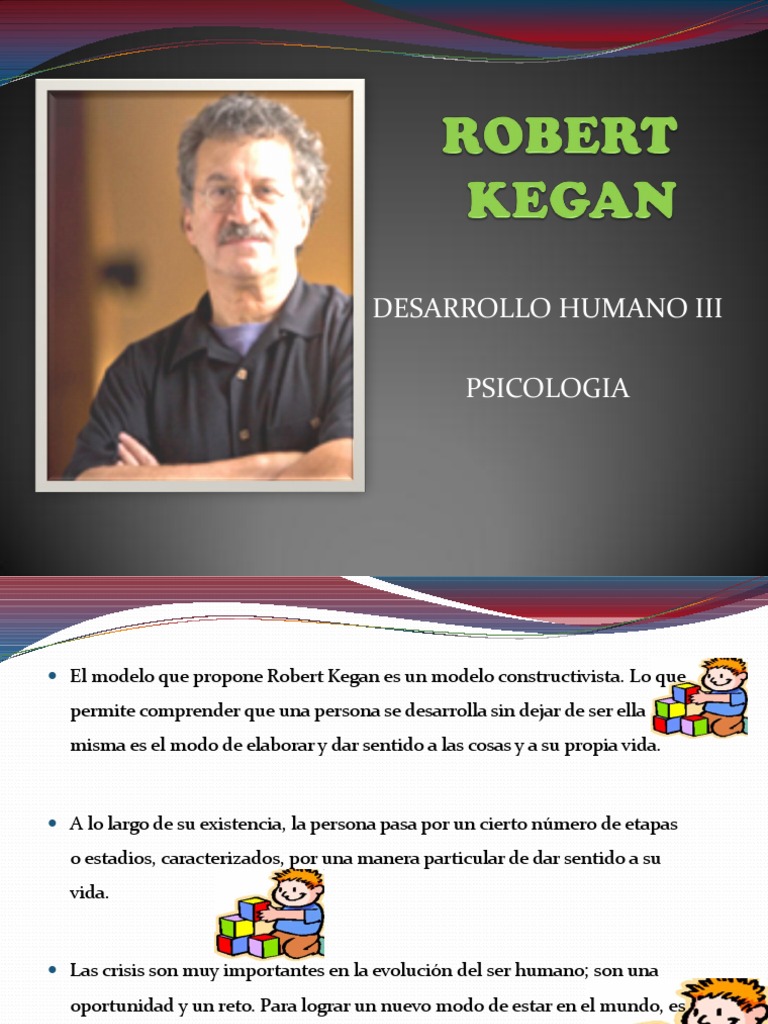 Teoría del desarrollo de Kegan | PDF | Adultos | Vida