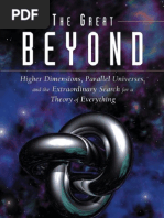 Download 14348961 the Great Beyond Higher Dimensions Parallel Universes and the Extraordinary Search for a Theory of Everything by gestic SN19005671 doc pdf
