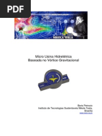 Micro Usina Hidrelétrica - Projeto Piloto Nova Gokula - Instituto Nikola Tesla, Brasil