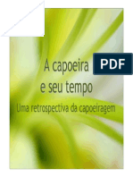 6 a Capoeira e Seu Tempo-Prof Carlos Bittencourt