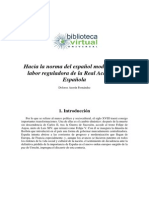 Hacia La Norma Del Español Moderno. La Labor Reguladora de La Real Academia Española