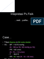 Intepretasi Px. Fisik Case4 RS