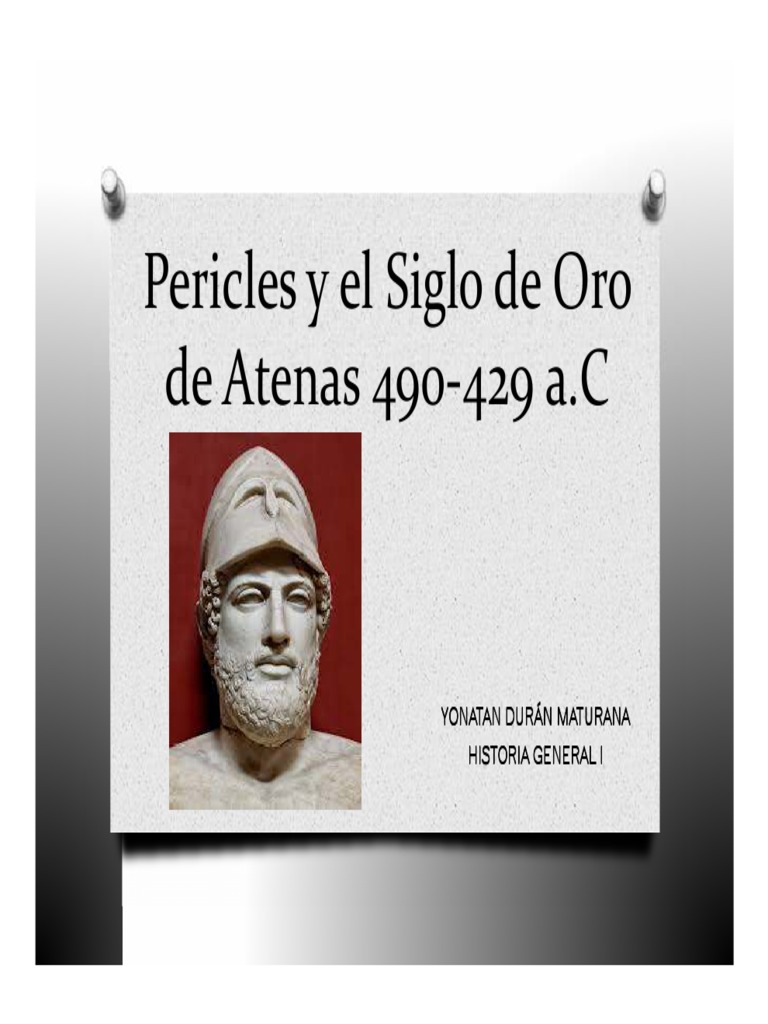 Unidad 4 Pericles y El Siglo de Oro de Atenas - Yonatan Durán Maturana ...