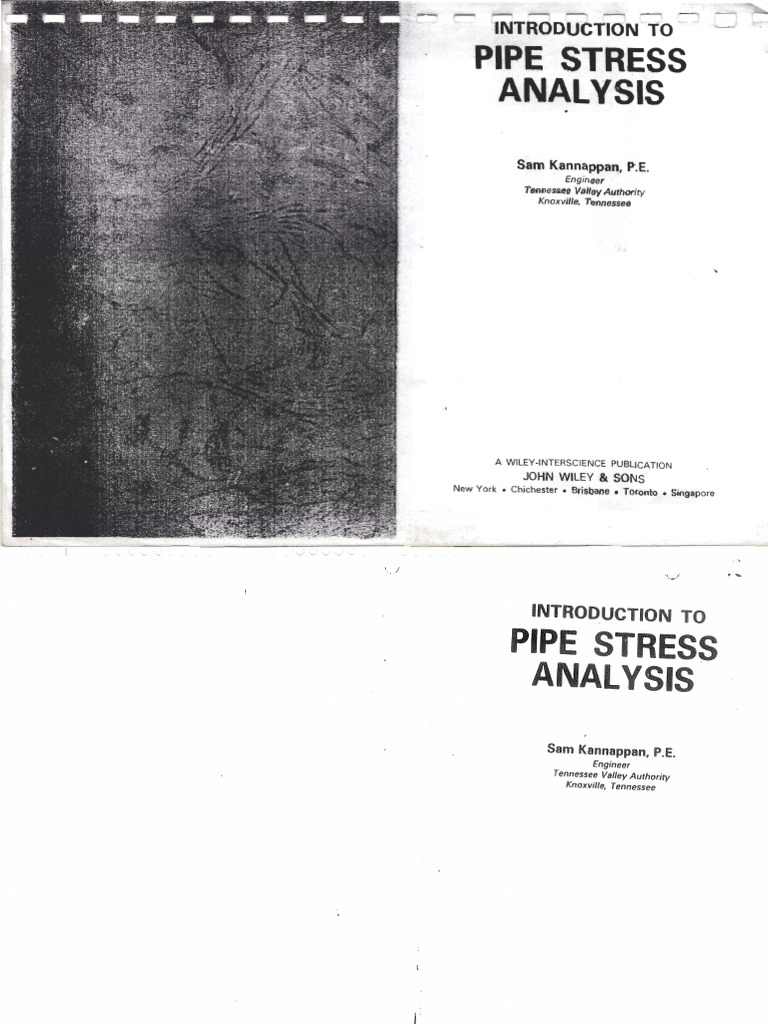 Introduction To Pipe Stress Aanalysis - by Sam Kannappan | PDF