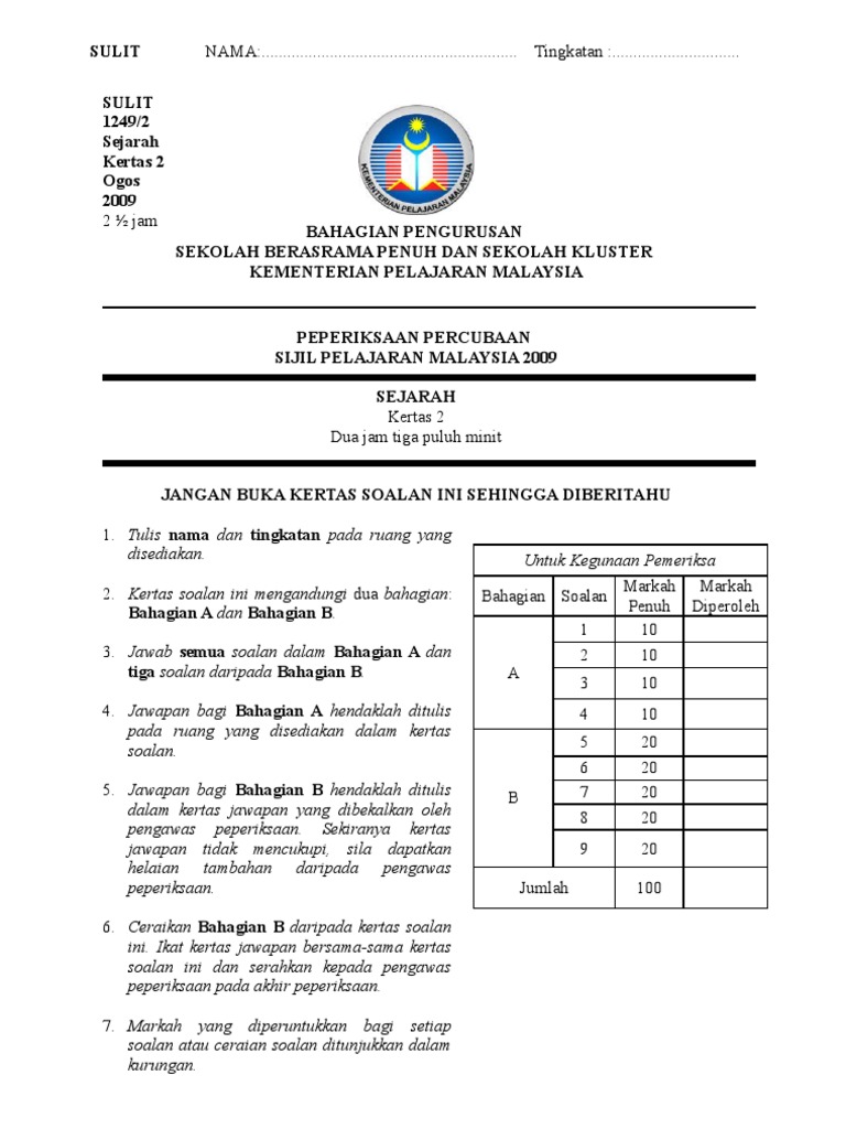 Soalan Percubaan Sejarah SPM 2009 SBP & Sekolah Kluster ...