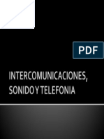 Intercomunicaciones, Sonido y Telefonia