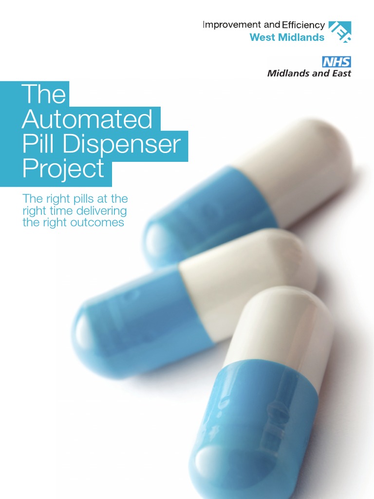 Automated Pill Dispenser Project Overview | PDF | National Health ...