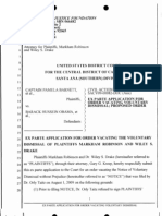 KEYES v OBAMA - 45 - EX PARTE APPLICATION to Vacate Plaintiffs' Voluntary Dismissal filed by plaintiff Markham Robinson, Wiley S Drake. (Attachments: # 1 Supplement Memo of Points and Authorities, # 2 Declaration Declaration of Markham Robinson, # 3 Declaration Declaration of Wiley S. Drake, # 4 Declaration Declaration of Elliot Wilson, # 5 Exhibit Exhibit 1 - Wiley Substitution, # 6 Exhibit Exhibit 2 - Markham Substitution, # 7 Exhibit Letter from Dr. Taitz, # 8 Exhibit Notice of Dismissal, # 9 Proposed Order Proposed Order Granting Ex Parte Application)(Kreep, Gary) (Entered: 08/24/2009)   - 20090-08-24 Ex Parte Application Compiled