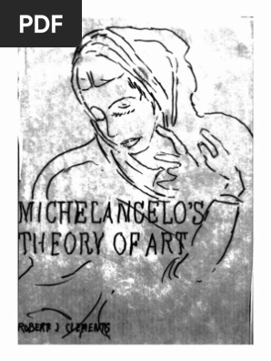 35561701 Clements Michelangelo S Theory Of Art 1961 Michelangelo