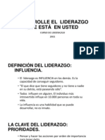 DESARROLLE EL  LIDERAZGO QUE ESTÁ  EN USTED