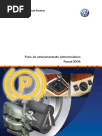 Freio de estacionamento eletromecânico Passat 2006