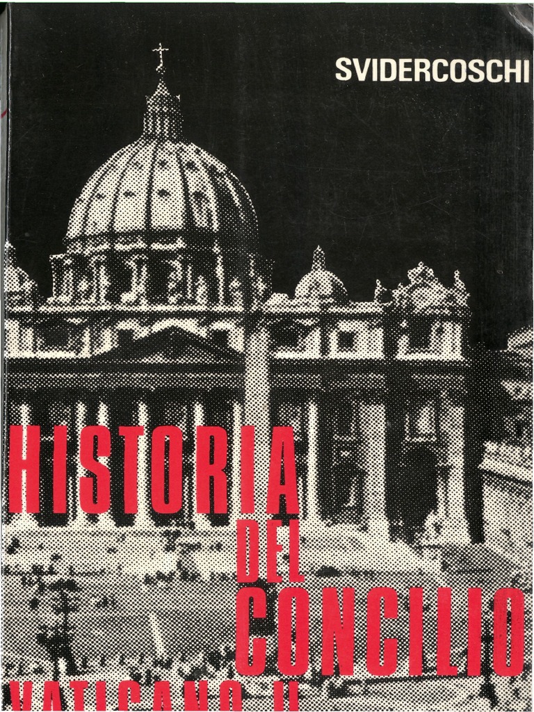SVIDERCOSCHI J.F. - Historia Del Concilio Vaticano II ...