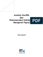 Analisis Konflik Dan Rekomendasi Kebijakan Mengenai PapuaAnalisis Konflik Dan Rekomendasi Kebijakan Pmengenai Papua