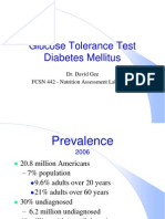 Glucose Tolerance Test Diabetes Mellitus: Dr. David Gee FCSN 442 - Nutrition Assessment Laboratory
