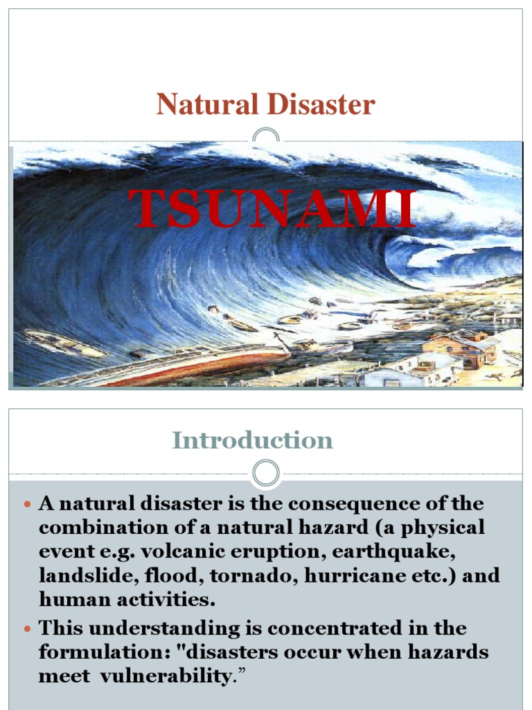 Intro Tsunami Tsunami Natural Disasters