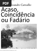 Acaso, Coincidência ou Fadário — Romero Evandro Carvalho