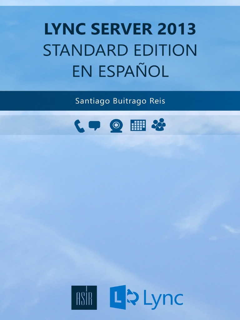 Guía Lync 2013 SE en Español | PDF | Servidor web | Internet y web
