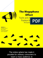 (Presentation) The Megaphone Effect