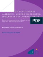 Les Panneaux Publicitaires À Abidjan: Miroirs Des Marques, Marqueurs Des Consommations. Publicité, Consommation Et Banalisation Culturelle Dans Une Afrique en Croissance
