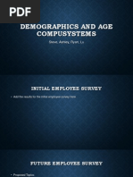 Demographics and Age Compusystems: Steve, Ashley, Ryan, Lu