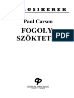 Carson Paul Fogolyszoktetes