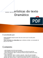 Características Do Texto Dramático