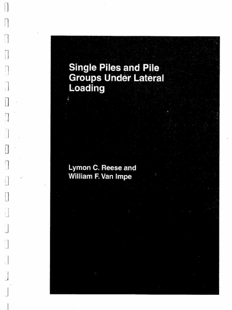 Single Piles and Pile Groups Under Lateral Loading | PDF