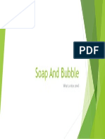 Soap and Bubble