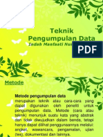 Teknik Pengumpulan Data: Indah Manfaati Nur, S.Si.,M.Si