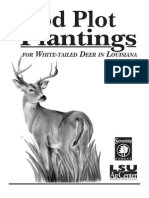 Food Plot Plantings: For Hite Tailed Eer in Ouisiana