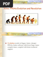 Xilinx Fpgas:Evolution and Revolution