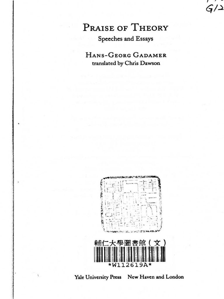 Gadamer Praise Of Theory Pdf Truth Rhetoric
