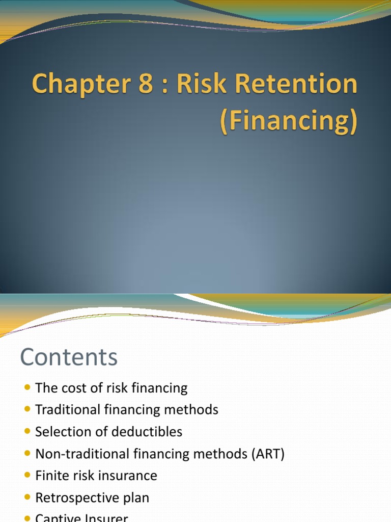 Risk Financing Methods Overview | PDF | Deductible | Reinsurance