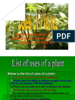 In This Presentation, I Will Be Talking To You About The Uses of Plants in Our Daily Life