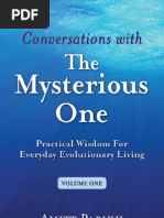 Download Conversations With the Mysterious One - Spiritual Book -  Vol 1 Practical Wisdom for Everyday Evolutionary Living by Amitt Parikh SN19111396 doc pdf