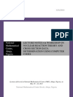 LECTURE NOTES FOR WORKSHOP ON NUCLEAR REACTION THEORY AND CROSS SECTION DATA DETERMINATION USING COMPUTER CODES   S.A.Jonah,B O Oyelami (Editors)