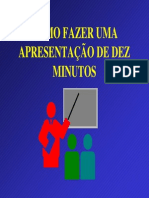 3 Como Fazer Uma Apresentacao Em 10 Minutos