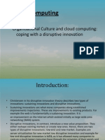 Cloud Computing: Organisational Culture and Cloud Computing: Coping With A Disruptive Innovation