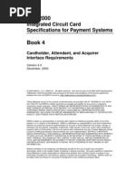 Integrated Circuit Card Specifications For Payment Systems: Cardholder, Attendant, and Acquirer Interface Requirements