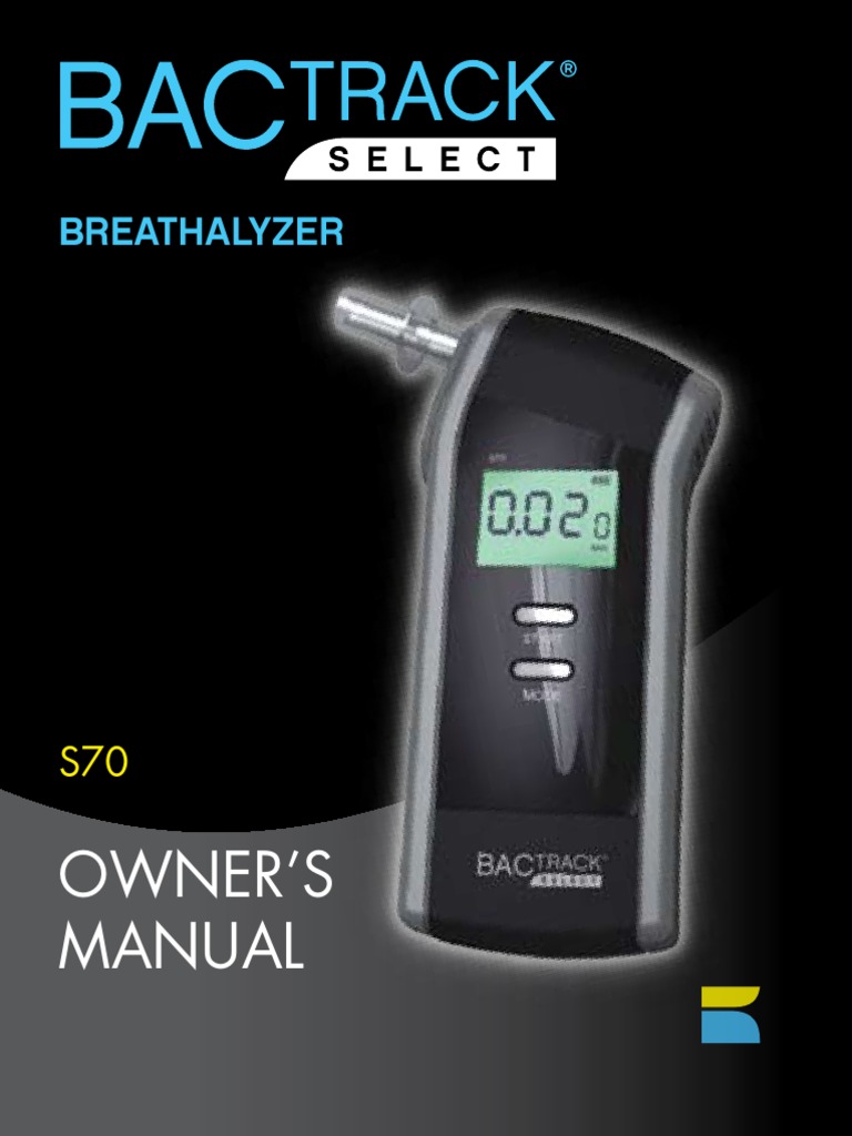 BACtrack S70 Manual 2 PDF PDF Alcohol Intoxication Wellness