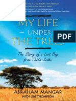 My Life Under The Trees: The Story of A Lost Boy From South Sudan