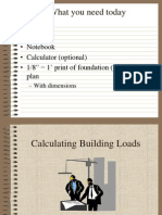 What You Need Today: - Text - Notebook - Calculator (Optional) - 1/8" 1' Print of Foundation (Basement) Plan