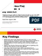H1N1 (SW in e F Lu) Preparednes S: July 2009 Po LL