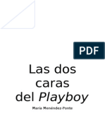 Las Dos Caras Del Playboy