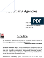 Advertising Agencies: Presented By: Prakhar Kumar Pandey Roll No. 16