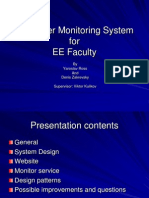 Computer Monitoring System For EE Faculty: by Yaroslav Ross and Denis Zakrevsky Supervisor: Viktor Kulikov