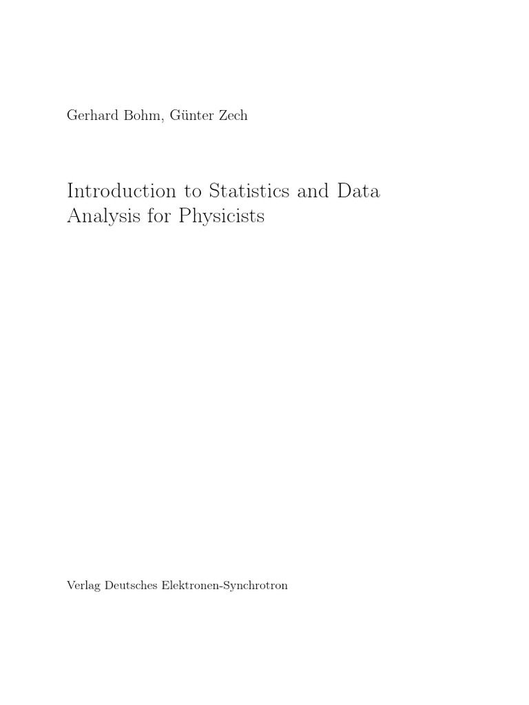 Introduction To Statistics and Data Analysis For Physicists
