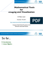 Basic Mathematical Tools For Imaging and Visualization: Dr. Tobias Lasser
